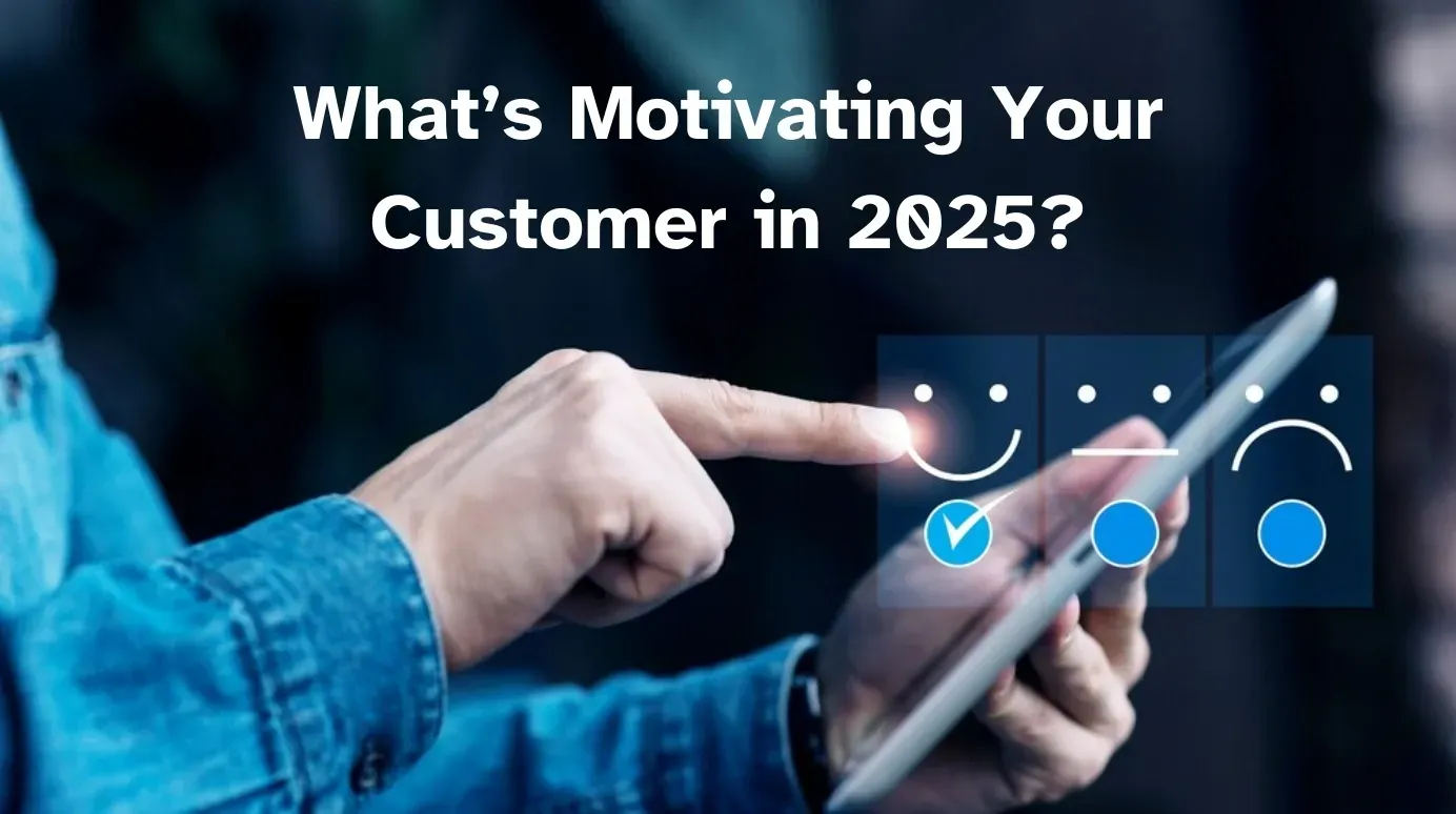 Motivate customers in 2025 